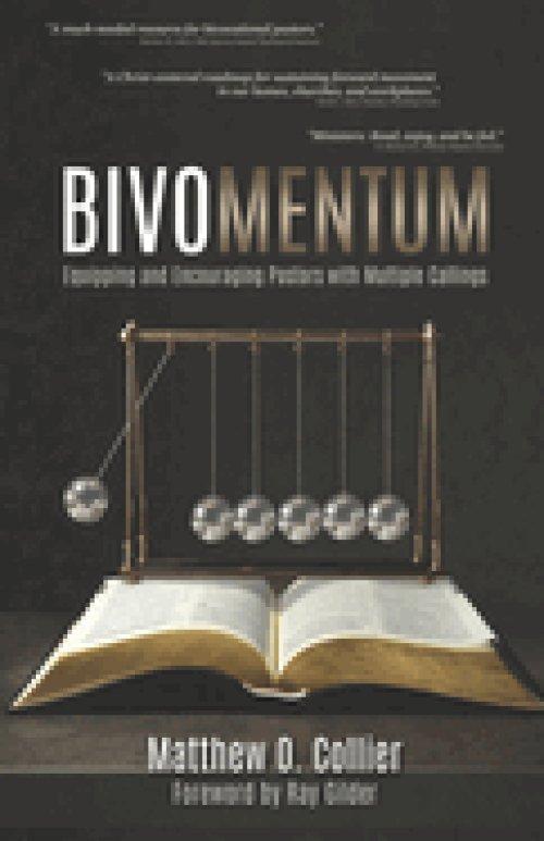 Bivomentum: Equipping and Encouraging Pastors with Multiple Callings