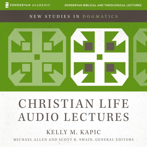 Christian Life: Audio Lectures