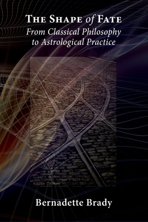 The Shape of Fate: From Classical Philosophy to Astrological Practice