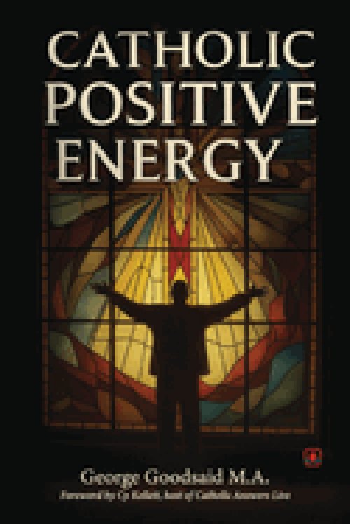 Catholic Positive Energy