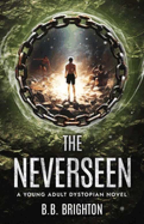 The Neverseen: A Young Adult Dystopian Novel