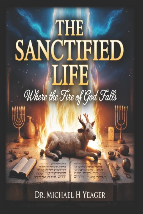 THE SANCTIFIED LIFE: Where The Fire of God Falls