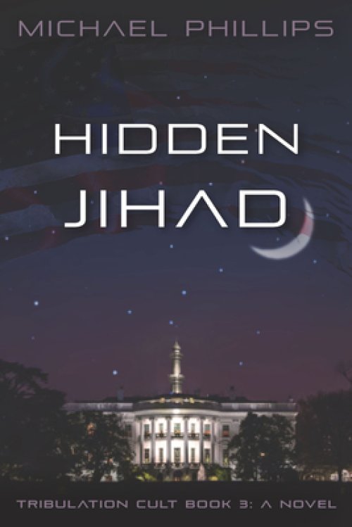 Hidden Jihad: A Novel Volume 3