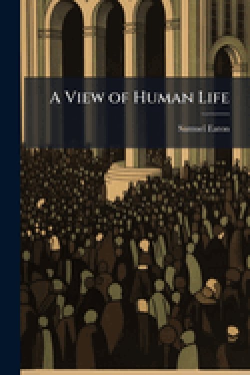 A View of Human Life