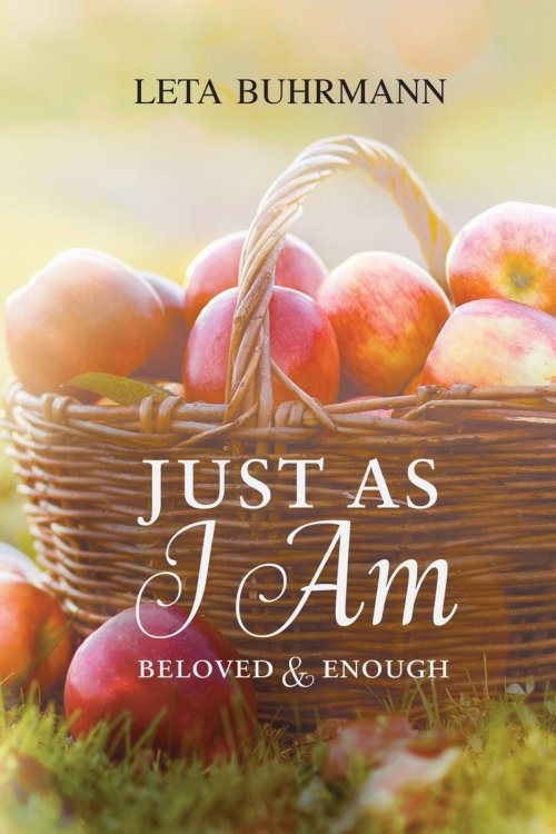Just As I Am: Beloved and Enough