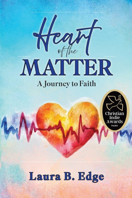 Heart of the Matter: A Journey to Faith