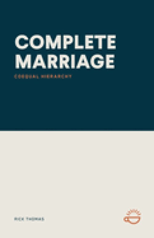 COMPLETE MARRIAGE: COEQUAL HIERARCHY