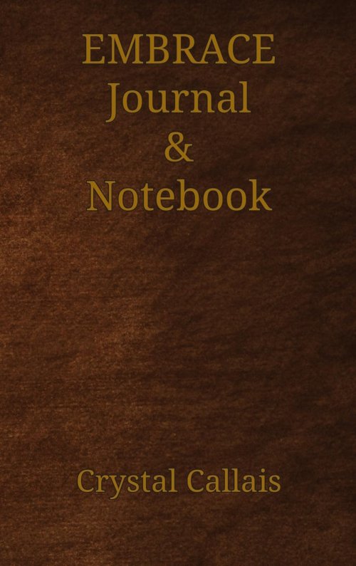 Embrace Journal & Notebook