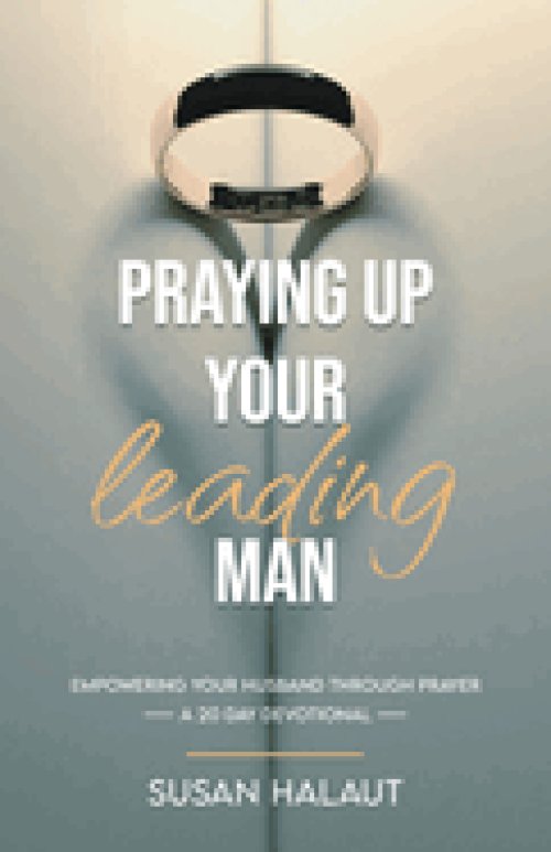 Praying Up Your Leading Man
