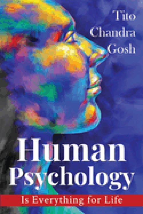 Human Psychology is Everything for Life