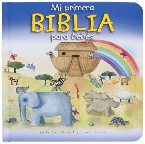 Mi Primera Biblia Para Beb