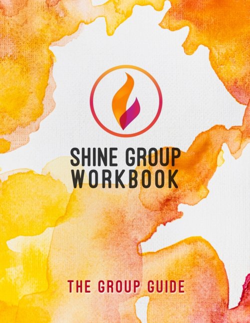 SHINE: The Group Guide