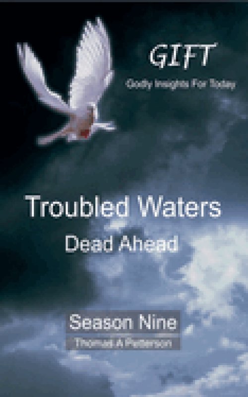Troubled Waters Dead Ahead