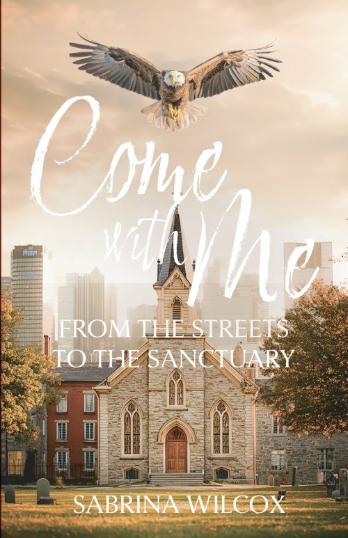 Come with Me: From the Streets to the Sanctuary