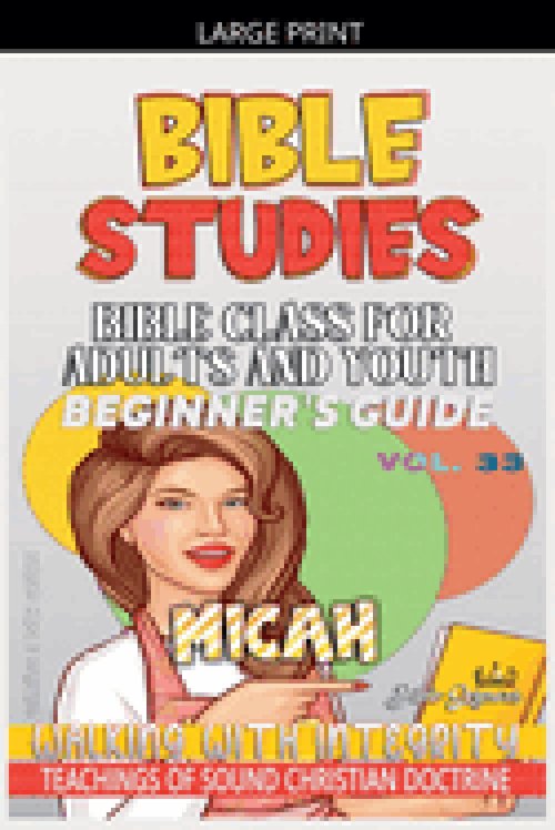 Bible Class for Adults and Youth: Beginner's Guide - Micah