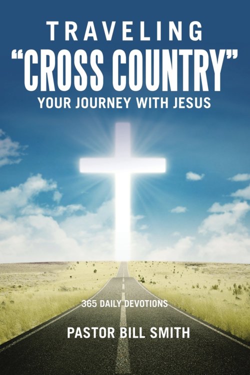 Traveling "Cross Country": Your Journey with Jesus