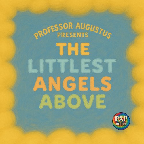 The Littlest Angels Above