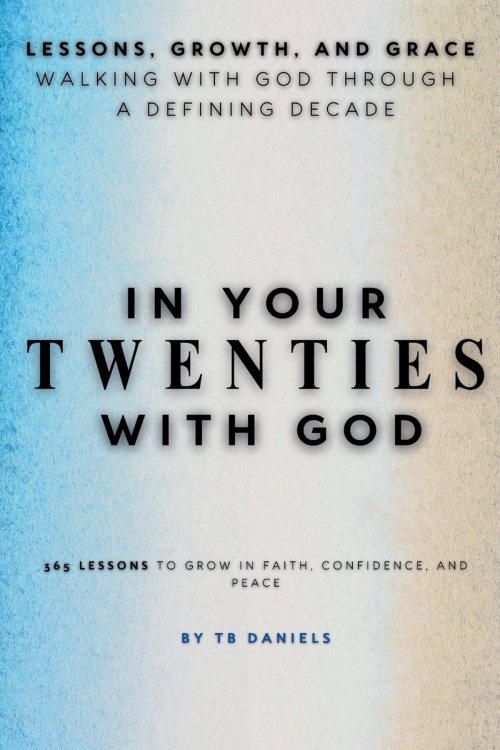 In Your Twenties with God