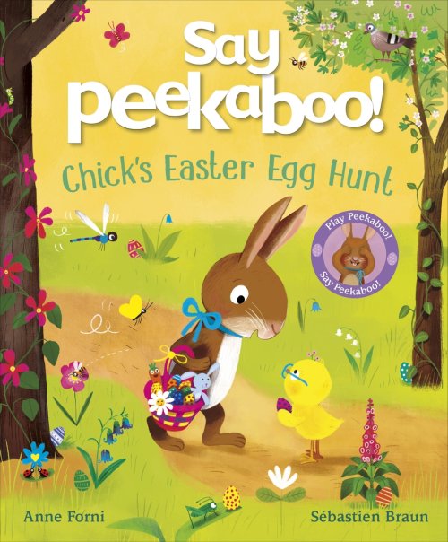 Say Peekaboo! Chick\'s Easter Egg Hunt