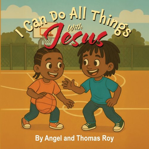 I Can Do All Things With Jesus