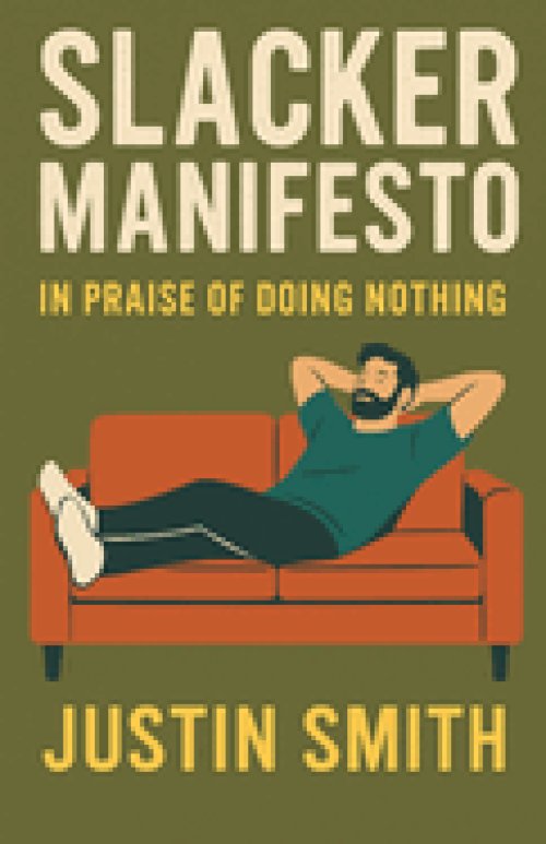 Slacker Manifesto