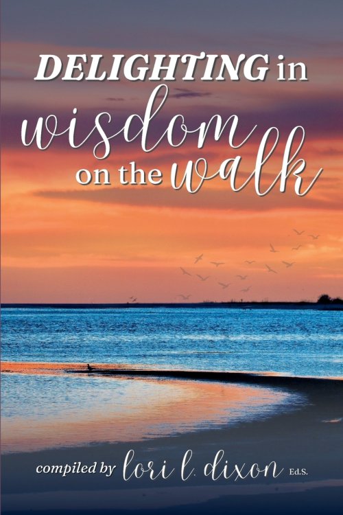 Delighting in Wisdom on the Walk