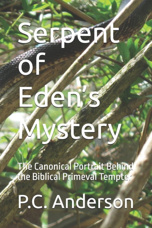 Serpent of Eden's Mystery: The Canonical Portrait Behind the Biblical Primeval Tempter