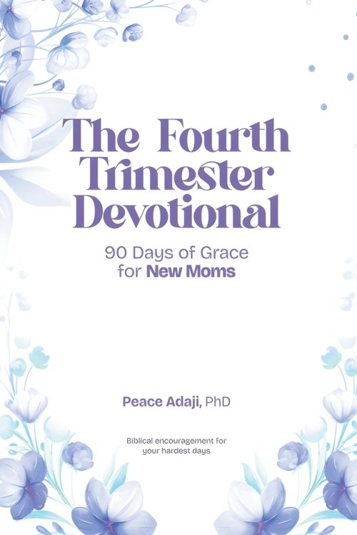 The Fourth Trimester Devotional: new mom devotional; postpartum faith; Christian motherhood; prayer for new mothers; fourth trimester; scripture devot
