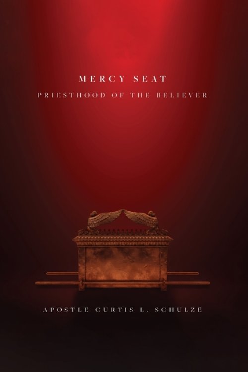 Mercy Seat: Priesthood of the Believer