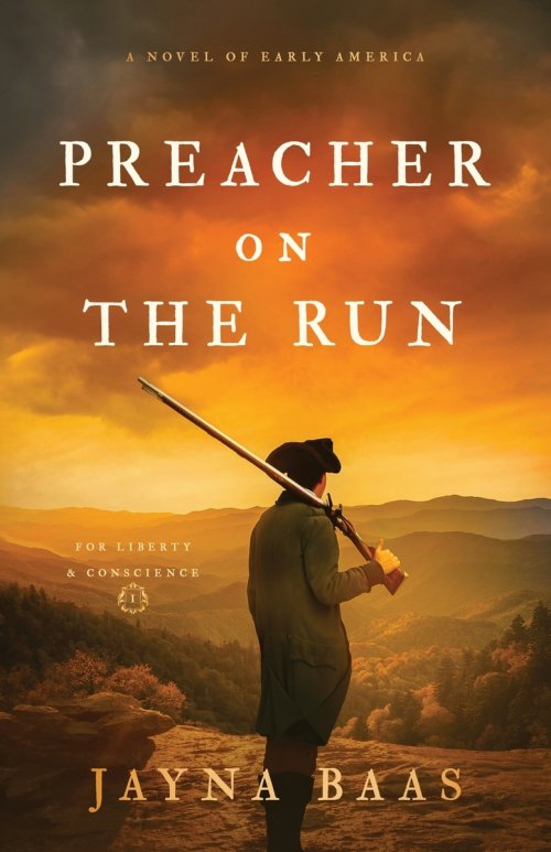Preacher on the Run: A Novel of Early America
