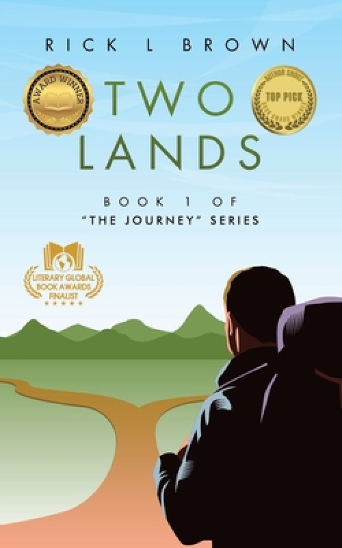 Two Lands: Book 1 of "The Journey" Series