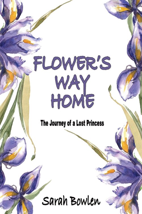 Flower's Way Home: The Journey of a Lost Princess