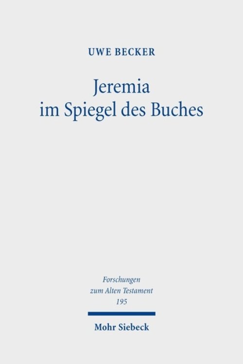 Jeremia Im Spiegel Des Buches