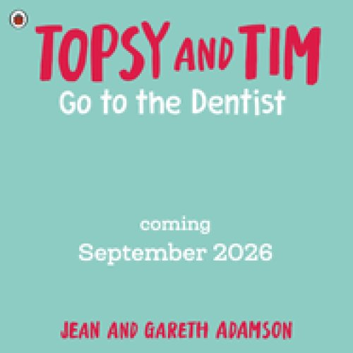 Topsy And Tim: Go To The Dentist