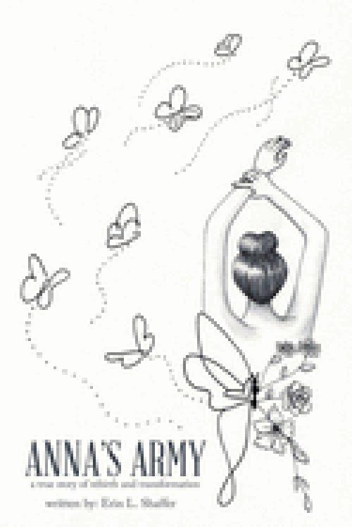 Anna's Army: a true story of rebirth and transformation