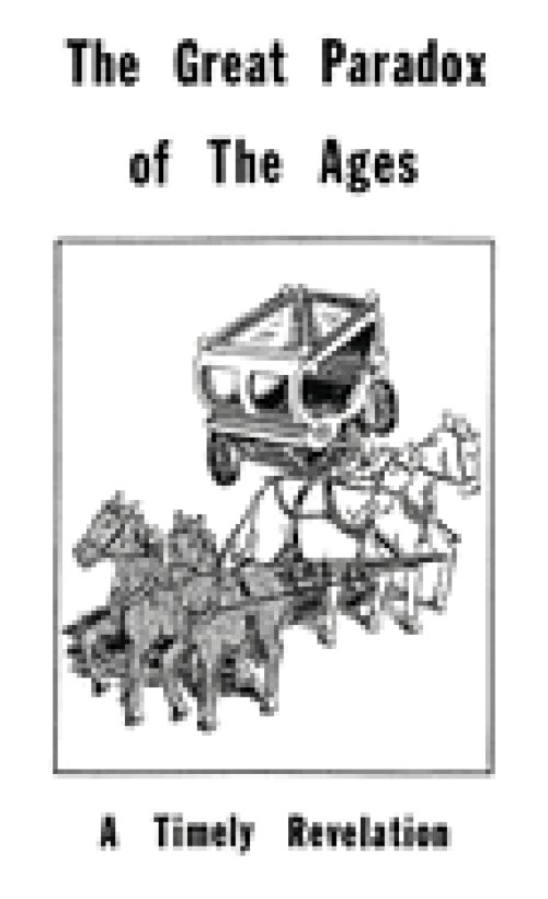 Tract 2 - The Great Paradox of  the Ages: A Timely Revelation