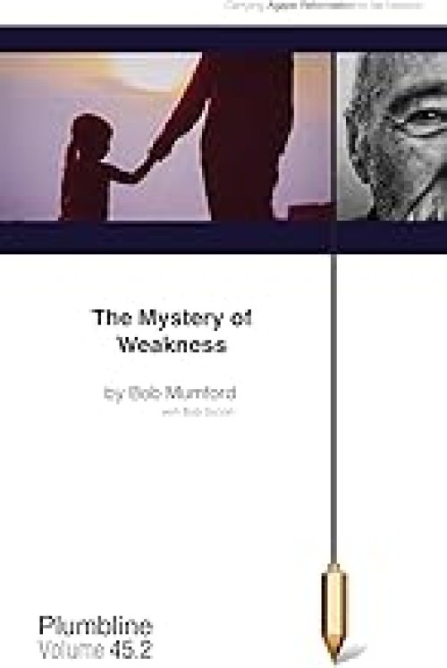 The Mystery of Weakness