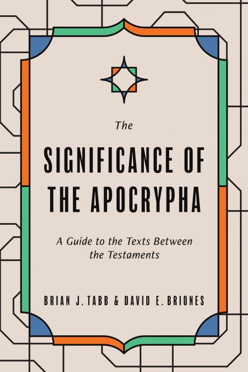 The Significance of the Apocrypha