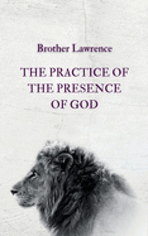 The Practice of the Presence of God