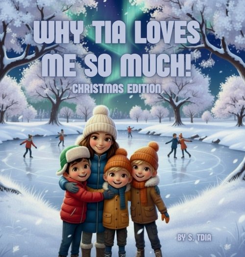 Why Tia Loves Me So Much! | Christmas Edition