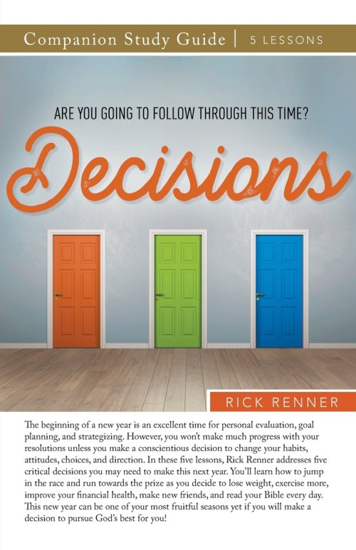 Decisions Study Guide: Are You Going To Follow Through This Time?