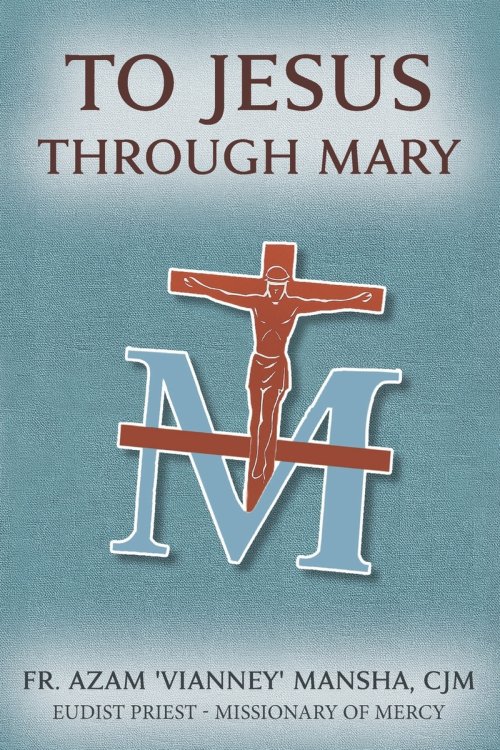 To Jesus Through Mary