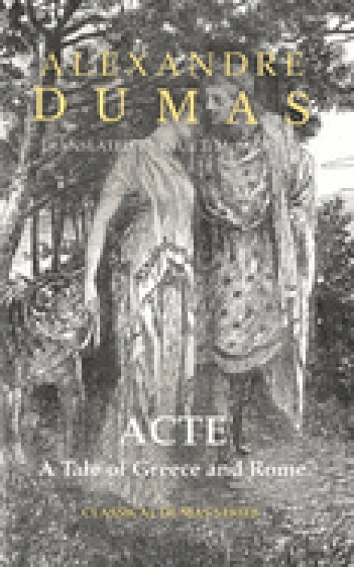 Acte: A Tale of Greece and Rome