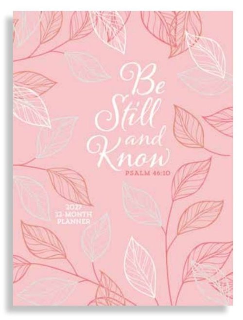 Be Still and Know 12-Month 2027 Planner