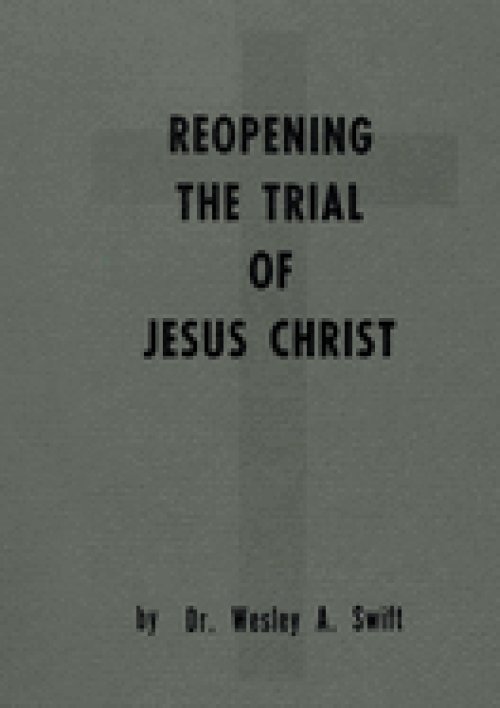 Reopening the Trial of Jesus Christ