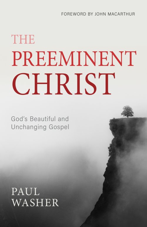 The Preeminent Christ