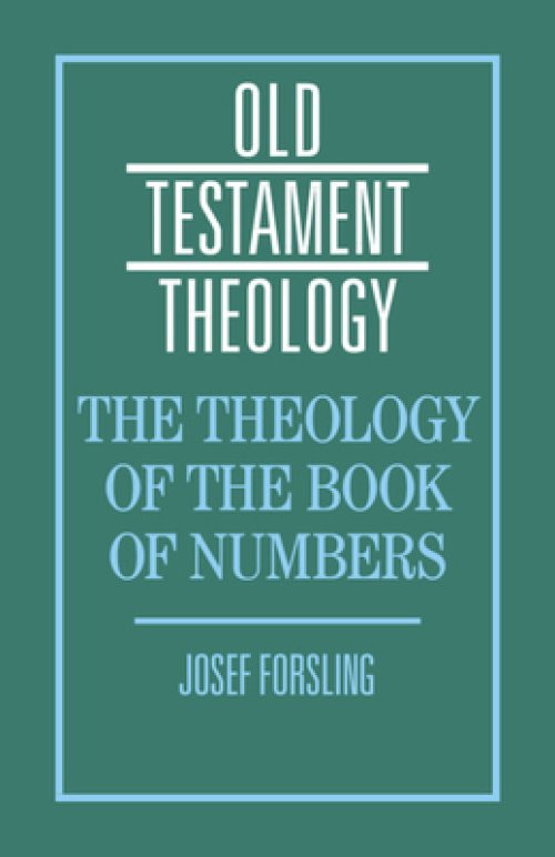 Theology Of The Book Of Numbers