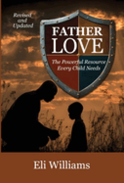 Father Love: The Powerful Resource Every Child Needs