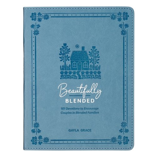 Beautifully Blended: 101 Devotions to Encourage Couples