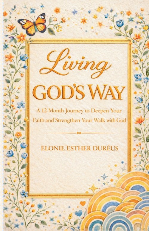 Living God's Way: A 12-Month Faith Journey for Teen Girls